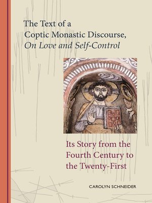 cover image of The Text of a Coptic Monastic Discourse On Love and Self-Control
